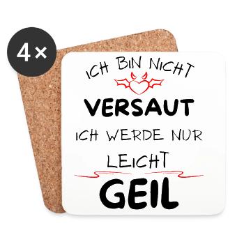 Ich bin nicht versaut ich werde nur leicht Geil - Untersetzer (4er-Set) - Weiß - Vorne