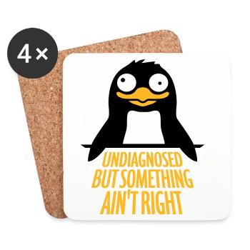 Undiagnosed But Something Ain't Right Pinguin Cool - Untersetzer (4er-Set) - Weiß - Vorne
