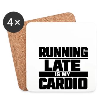 Running Late Is My Cardio - Coasters (set of 4) - white - Front