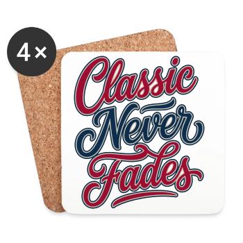 Classic Never Fades - le classique ne fane jamais - Dessous de verre (lot de 4) - blanc - Devant