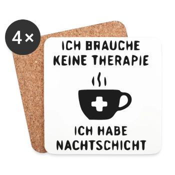 Nachtschicht Therapie Kaffee Spruch - Untersetzer (4er-Set) - Weiß - Vorne