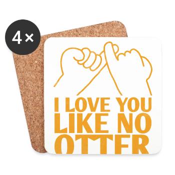 Ich Liebe Dich Wie Kein Otter-ehe-design Für Die - Untersetzer (4er-Set) - Weiß - Vorne