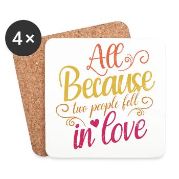 All because two people join the bride - Coasters (set of 4) - white - Front