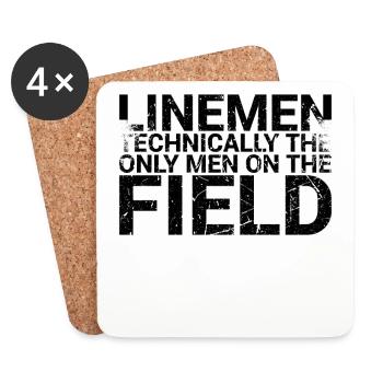 Linemen technically the only men on the field - Coasters (set of 4) - white - Front