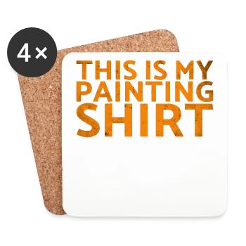 This is my painting shirt decorator design for - Coasters (set of 4) - white - Front