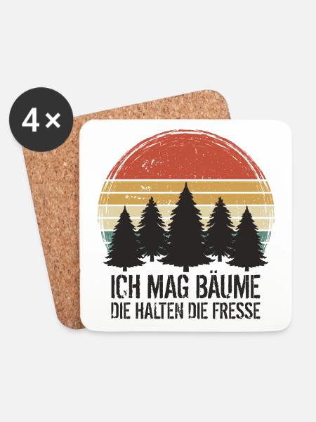 Ich mag Bäume Die halten die Fresse - Untersetzer (4er-Set) - Weiß