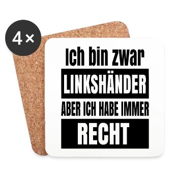 Ich bin zwar Linkshänder aber ich habe immer recht - Untersetzer (4er-Set) - Weiß - Vorne