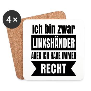 Ich bin zwar Linkshänder aber ich habe immer recht - Untersetzer (4er-Set) - Weiß - Vorne