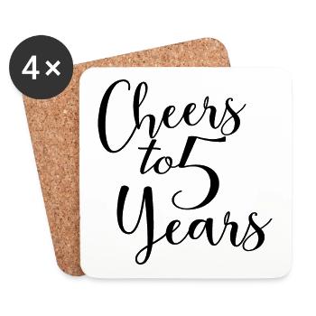 Cheers To 5 Years 5th Birthday Anniversary - Coasters (set of 4) - white - Front
