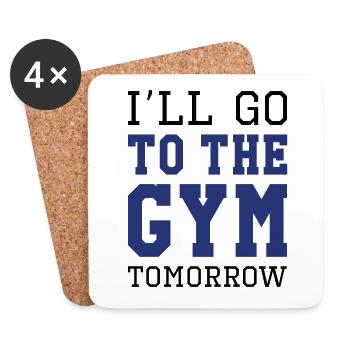 Ich gehe morgen ins Fitnessstudio - Untersetzer (4er-Set) - Weiß - Vorne