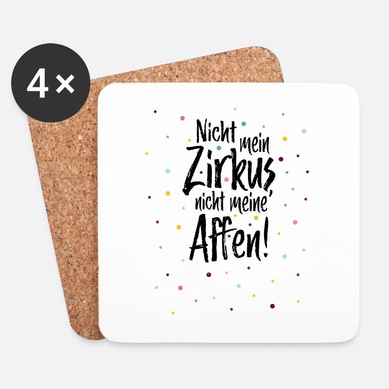 Nicht mein Zirkus, nicht meine Affen - Untersetzer (4er-Set) - Weiß