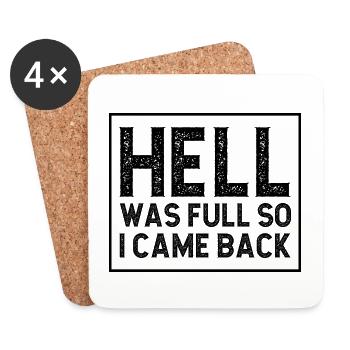 Hell was full so I came back - Coasters (set of 4) - white - Front