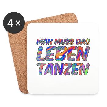 Man muss das Leben tanzen - Untersetzer (4er-Set) - Weiß - Vorne