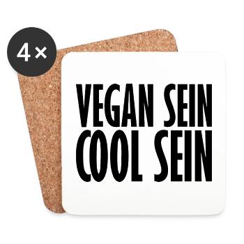 Vegan Sein Cool Sein - Lustiger Veganer Spruch - Untersetzer (4er-Set) - Weiß - Vorne