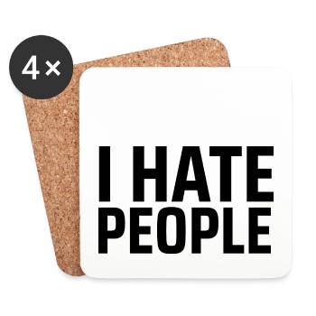 Hate People Funny t-shirt Gift Idea - Dessous de verre (lot de 4) - blanc - Devant