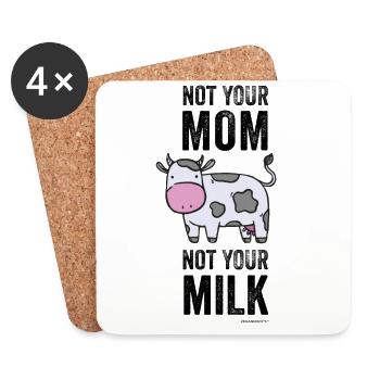 T-shirt de vache végétalien « Pas votre maman. Non Votre lait. » - Dessous de verre (lot de 4) - blanc - Devant