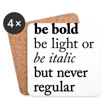 be bold Typography - Untersetzer (4er-Set) - Weiß - Vorne
