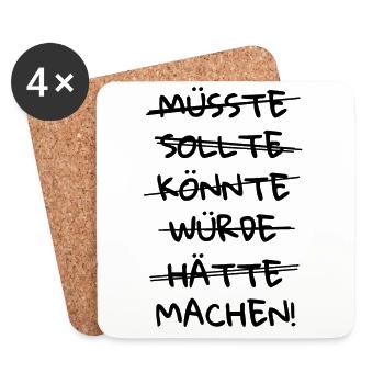 MAKE DO LOSLEGEN BEGIN MOTIVATION SHIRT - Coasters (set of 4) - white - Front