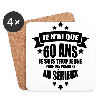 je n'ai que 60 ans je suis trop jeune - Dessous de verre (lot de 4) - blanc - Devant