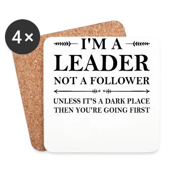 I'm a leader not a follower funny quote - Coasters (set of 4) - white - Front