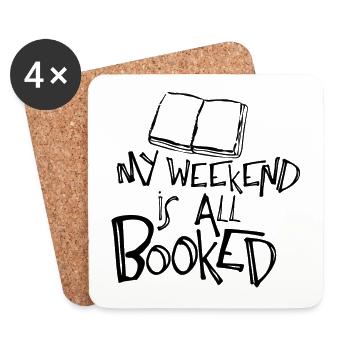 My weekend is all booked - black - Coasters (set of 4) - white - Front
