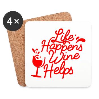 Life happens Wine helps - rot - Untersetzer (4er-Set) - Weiß - Vorne
