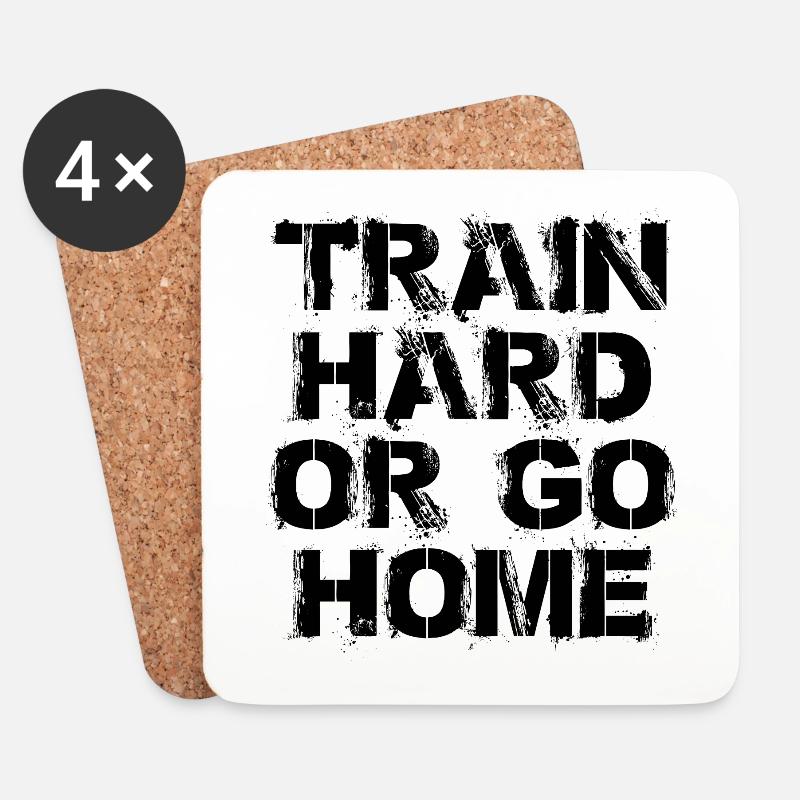 Train hard or go home - Trainiere hart oder geh - Untersetzer (4er-Set) - Weiß