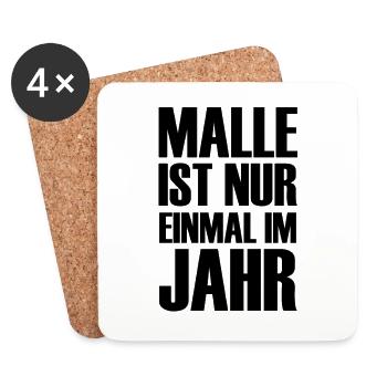 Malle ist nur einmal im Jahr Party Mallorca Bier - Untersetzer (4er-Set) - Weiß - Vorne