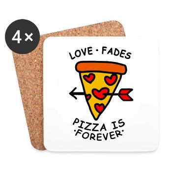 Love Fades Pizza is Forever - Coasters (set of 4) - white - Front