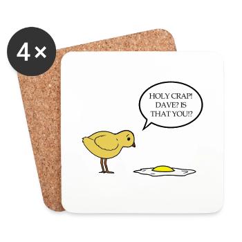 Holy Crap! Dave? is that you - chick fried eggs - Coasters (set of 4) - white - Front