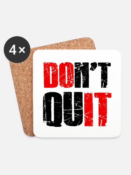 Do not quit - Nicht aufgeben! - Untersetzer (4er-Set) - Weiß