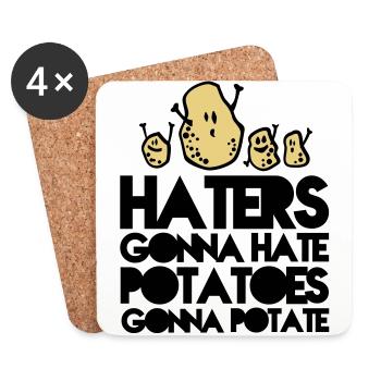 haters gonna hate potatoes gonna potate - Coasters (set of 4) - white - Front