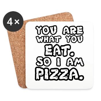 Pizza - You are what you eat so I am pizza - Untersetzer (4er-Set) - Weiß - Vorne