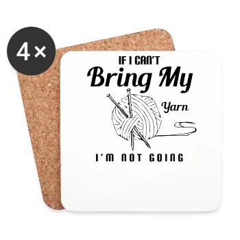 I Can't Bring My Yarn I'm Not Going - Untersetzer (4er-Set) - Weiß - Vorne