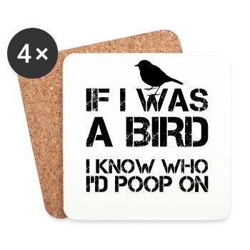 Si j'étais un oiseau, je sais qui je caca sur - Dessous de verre (lot de 4) - blanc - Devant