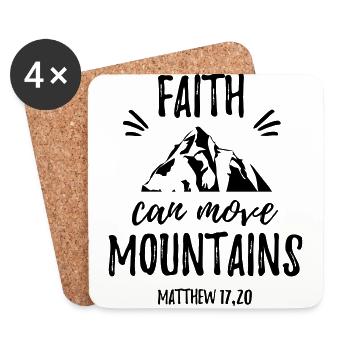 Faith can move Mountains - Mattew 17;20 - Untersetzer (4er-Set) - Weiß - Vorne