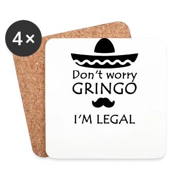 Ne t'inquiète pas Gringo je suis légal - Dessous de verre (lot de 4) - blanc - Devant