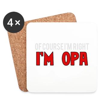 Of course I'm right I'm grandpa - Coasters (set of 4) - white - Front