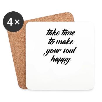 Prenez le temps de rendre votre âme heureuse, cadeau - Dessous de verre (lot de 4) - blanc - Devant