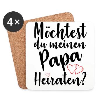 Möchtest du meinen Papa Heiraten? Heiratsantrag - Untersetzer (4er-Set) - Weiß - Vorne