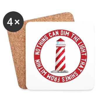 Nothing can dim The Light That Shines from within - Coasters (set of 4) - white - Front