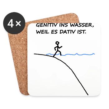 Genitiv Ins Wasser Weil Es Dativ Ist - Untersetzer (4er-Set) - Weiß - Vorne