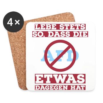Lebe stets so, dass die AfD etwas dagegen hat - Untersetzer (4er-Set) - Weiß - Vorne