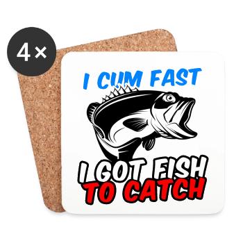 Of Course I Cum Fast I Got Fish To Catch - Coasters (set of 4) - white - Front