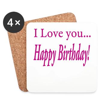 Ich Liebe Dich! Alles Gute zum Geburtstag! - Untersetzer (4er-Set) - Weiß - Vorne
