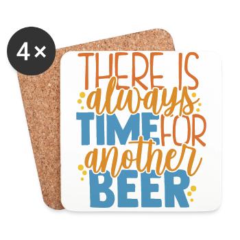 There Is Always Time Or Another Beer - Coasters (set of 4) - white - Front