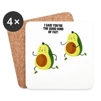 I Said You're The Good Kind Of Fat Guacamole Fun G - Coasters (set of 4) - white - Front