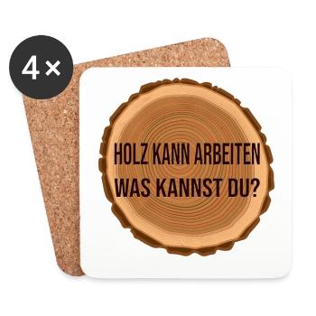 Holz arbeitet was kannst du? - Untersetzer (4er-Set) - Weiß - Vorne