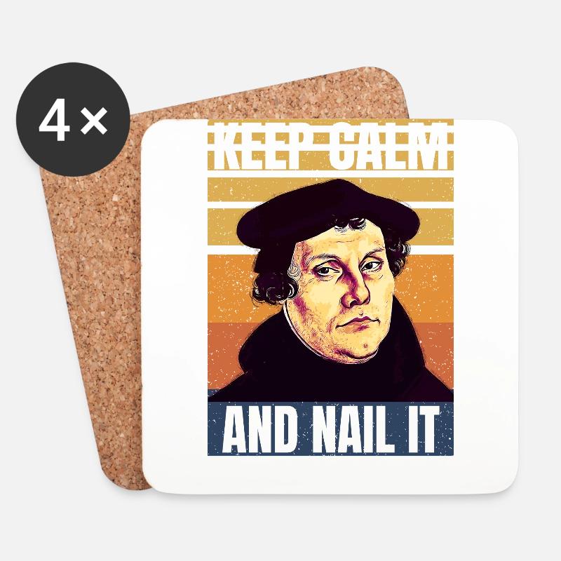 Martin Luther - Keep Calm And Nail It - Untersetzer (4er-Set) - Weiß