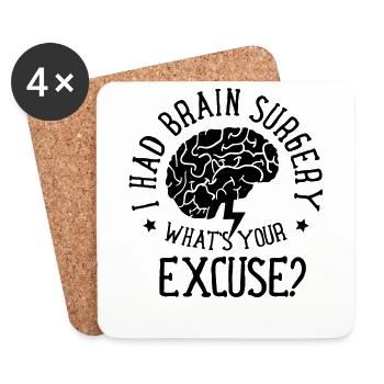 I had brain surgery - What's your excuse - Coasters (set of 4) - white - Front